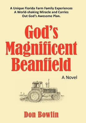 God's Magnificent Beanfield 1