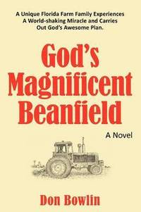bokomslag God's Magnificent Beanfield