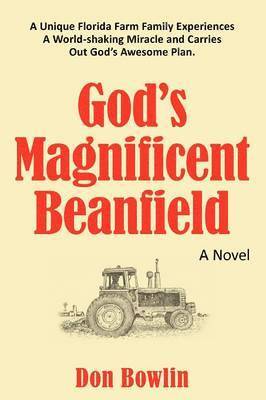 bokomslag God's Magnificent Beanfield
