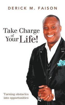 Take Charge of Your Life! 1