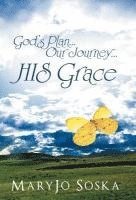 bokomslag God's Plan...Our Journey...HIS Grace