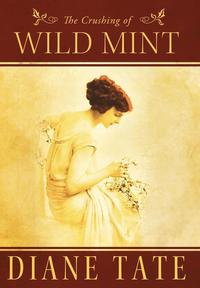 bokomslag The Crushing of Wild Mint