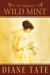 bokomslag The Crushing of Wild Mint
