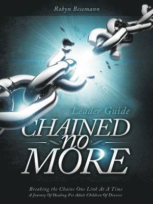 bokomslag Chained No More (Leader Guide)