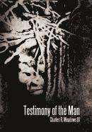 Testimony of the Man 1