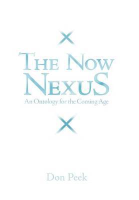 bokomslag The Now Nexus