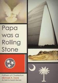 bokomslag Papa Was a Rolling Stone