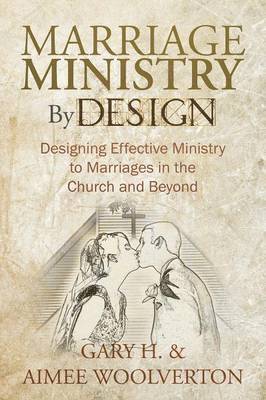 bokomslag Marriage Ministry By Design