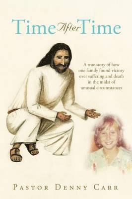 Pastor Denny Carr - Time After Time, Häftad