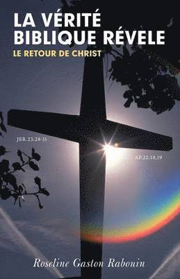 LA Verite Biblique Revele 1