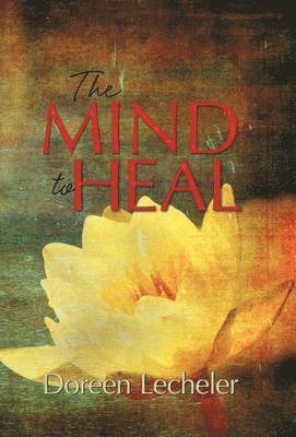 The Mind to Heal 1