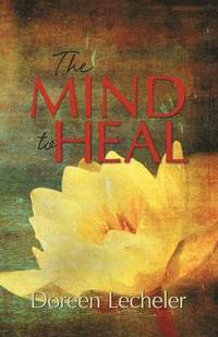 bokomslag The Mind to Heal