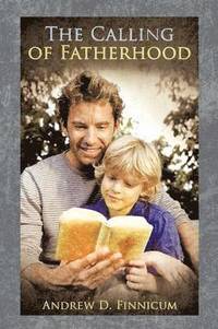 bokomslag Calling of Fatherhood
