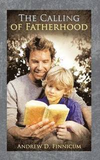 bokomslag Calling of Fatherhood