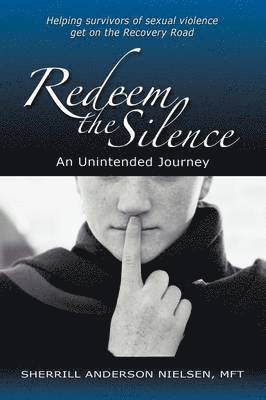 bokomslag Redeem The Silence