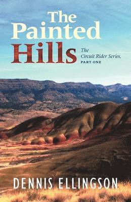 Dennis Ellingson - Painted Hills, Häftad