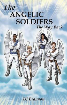 bokomslag Angelic Soldiers