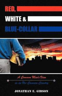 bokomslag Red, White & Blue-Collar
