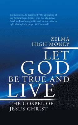 bokomslag Let God be True and Live