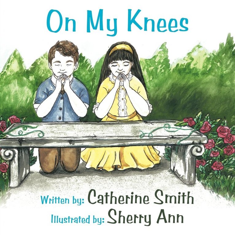 Catherine Smith - On My Knees, Häftad