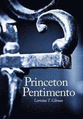 Princeton Pentimento 1