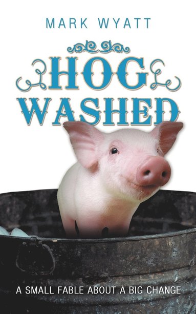 Mark Wyatt - Hog Washed, Häftad