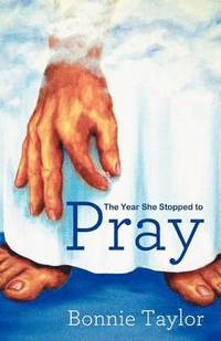 bokomslag The Year She Stopped To Pray