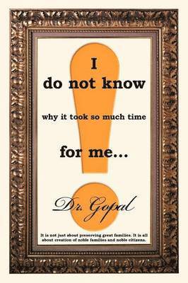I Do Not Know Why it Took So Much Time for Me ... 1