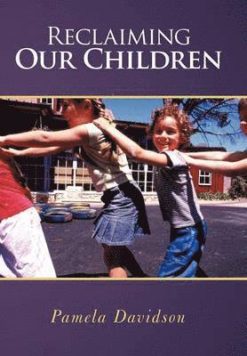 Reclaiming Our Children 1