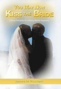 bokomslag You May Now Kiss the Bride