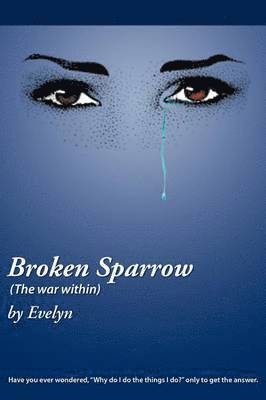 Broken Sparrow (The War Within) 1
