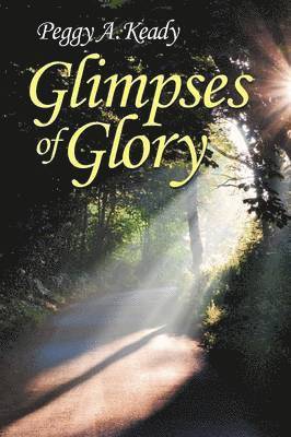 Glimpses of Glory 1