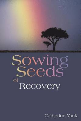 Sowing Seeds of Recovery 1