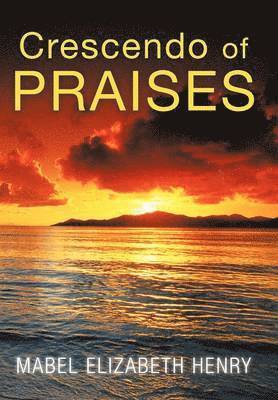 Crescendo of Praises 1