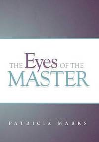bokomslag The Eyes of the Master
