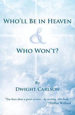 Who'll Be in Heaven & Who Won't? 1