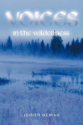 Voices in the Wilderness 1
