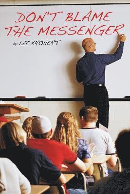 Lee Kronert - Don't Blame the Messenger, Häftad