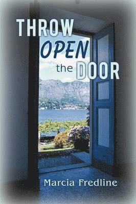 Marcia Fredline - Throw Open the Door, Häftad