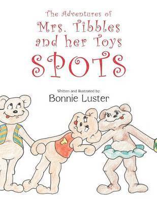 The Adventures of Mrs. Tibbles and Her Toys 1