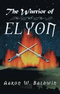 bokomslag The Warrior of Elyon