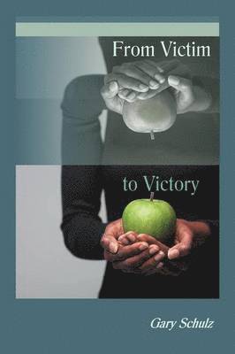 From Victim to Victory 1