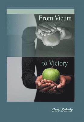 bokomslag From Victim to Victory