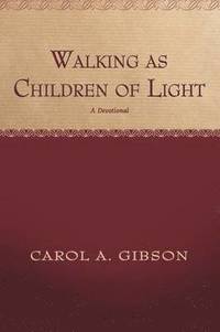 bokomslag Walking as Children of Light