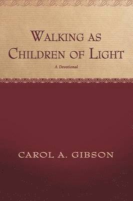 bokomslag Walking as Children of Light