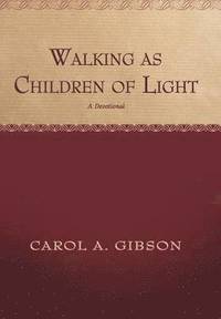 bokomslag Walking as Children of Light