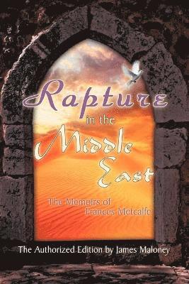 Rapture in the Middle East 1