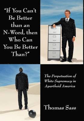 &quot;If You Can't Be Better Than an N-Word, Then Who Can You Be Better Than?&quot; 1