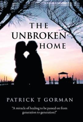 bokomslag Unbroken Home