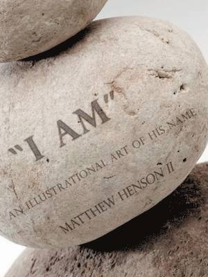 Matthew Henson II, II Henson, Matthew - "I Am", Häftad